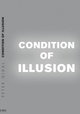 Condition of Illusion