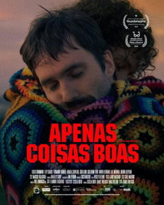 Apenas Coisas Boas (2025)