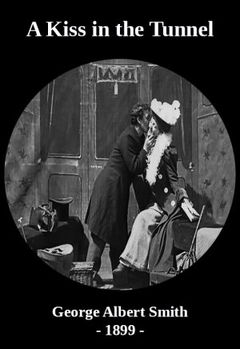 The Kiss in the Tunnel (1899)