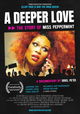 A Deeper Love: The Story of Miss Peppermint