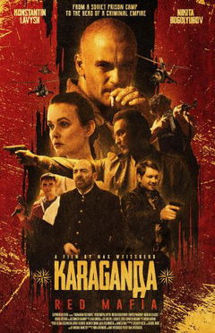 Karaganda: Red Mafia (2025)