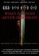 What Happens After Midnight