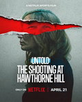 Untold: The Shooting at Hawthorne Hill
