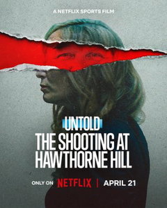 Untold: The Shooting at Hawthorne Hill (2026)