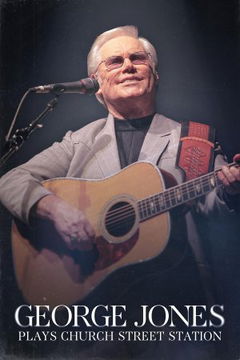 George Jones Plays Church Street Station (2024)