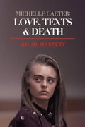 Michelle Carter: Love, Texts & Death (2021)