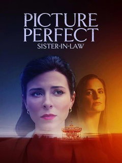Picture Perfect Sister-In-Law (2026)