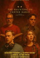The Haunting of Center Radio