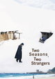 Two Seasons, Two Strangers