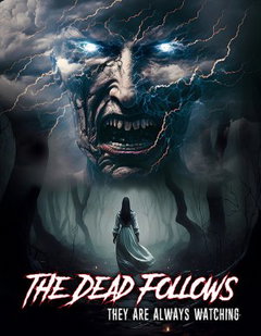 The Dead Follows (2023)