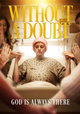 Without a Doubt