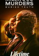 The Millwood Murders: Buried Truth