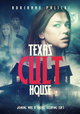 Texas Cult House