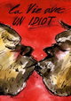 La Vie avec un idiot