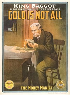 Gold Is Not All (1913)