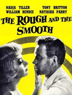 The Rough and the Smooth (1959)