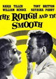 The Rough and the Smooth