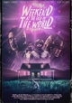 Weekend at the End of the World