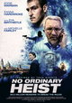 No Ordinary Heist