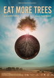 Eat More Trees