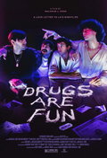 Drugs Are Fun (2025)