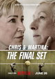 Chris & Martina: The Final Set