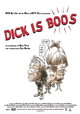 Dick is boos