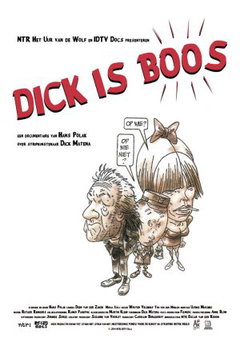 Dick is boos (2014)
