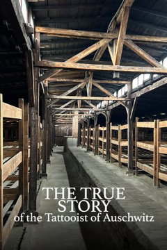 The True Story Of The Tattooist Of Auschwitz