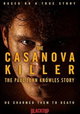 The Casanova Killer: The Paul John Knowles Story