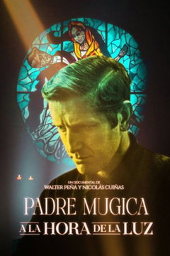 Padre Mugica, a la hora de la luz (2024)