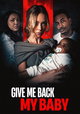 Give Me Back My Baby