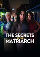 The Secrets of the Matriarch