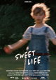 Sweet Life