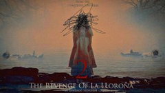 The Revenge of La Llorona (2027)
