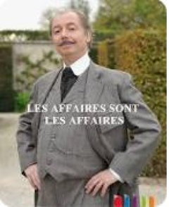 Les affaires sont les affaires (2011)