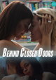 Behind Closed Doors