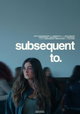 Subsequent To
