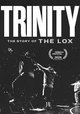Trinity: The Story of the LOX