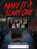 Make It a Scary One (2020)