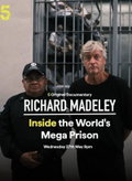 Richard Madeley: Inside the Worlds Mega Prison (2026)