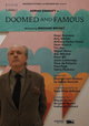 Doomed and Famous