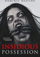 Insidious Possession