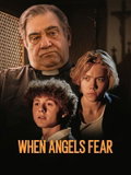 When Angels Fear