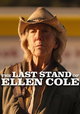 The Last Stand of Ellen Cole