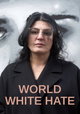 World White Hate