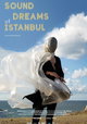 Sound Dreams of Istanbul