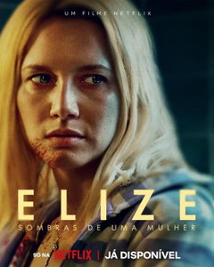 Elize: Sombras De Uma Mulher (2026)