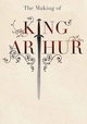 The Making of 'King Arthur'