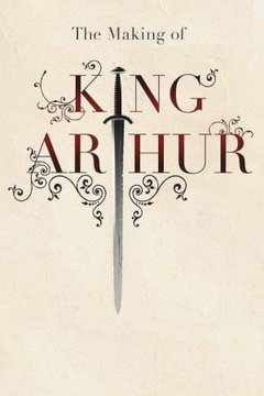 The Making of 'King Arthur' (2004)